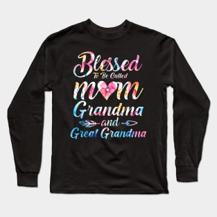 Blessed To Be Called Mom Grandma Great Grandma Mother's Day Long Sleeve T-Shirt